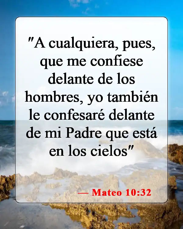 Versículos de la Biblia sobre Reconocer a Dios (Mateo 10:32)