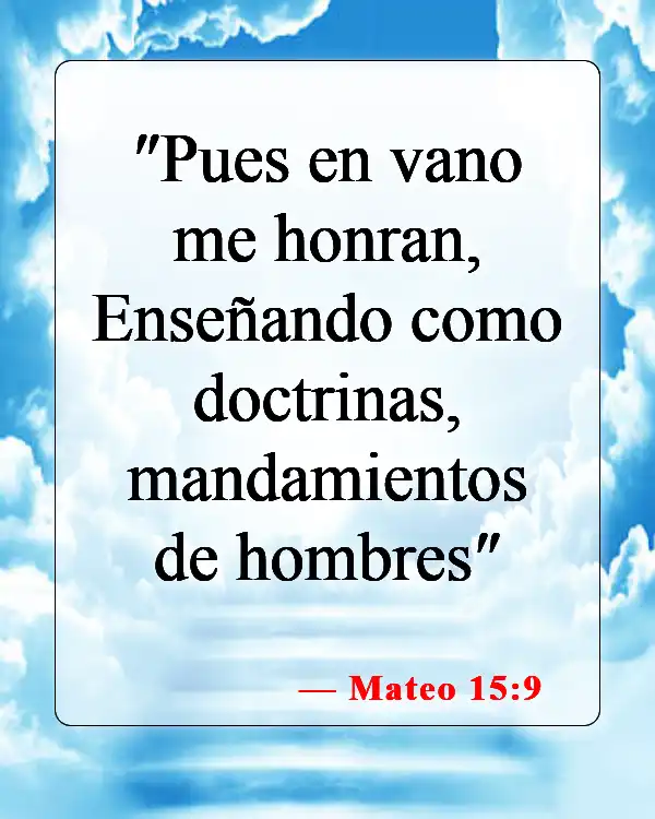 Versículos bíblicos sobre doctrina falsa (Mateo 15:9)