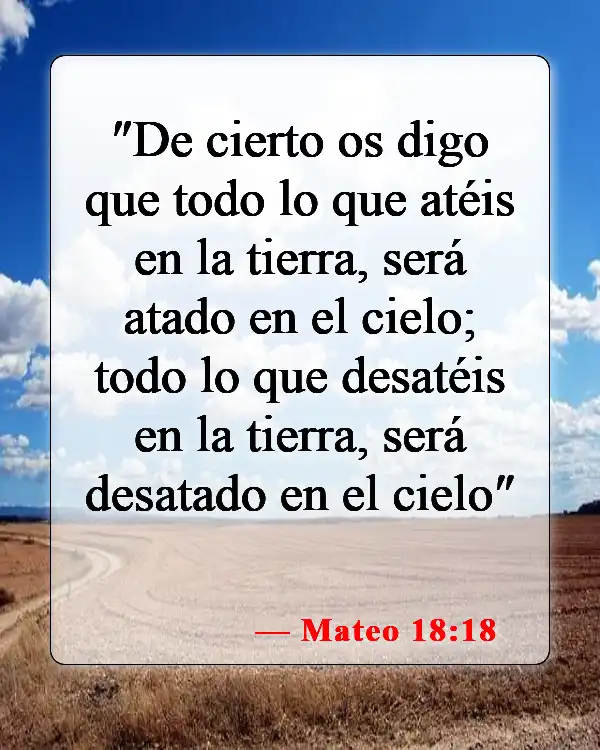 Versículos de la Biblia sobre atar y desatar (Mateo 18:18)