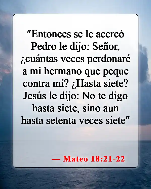 Versículos de la Biblia sobre disculparse unos a otros (Mateo 18:21-22)