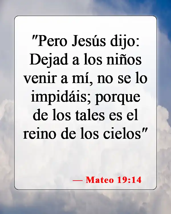 Versículos de la Biblia sobre honrar a los niños (Mateo 19:14)