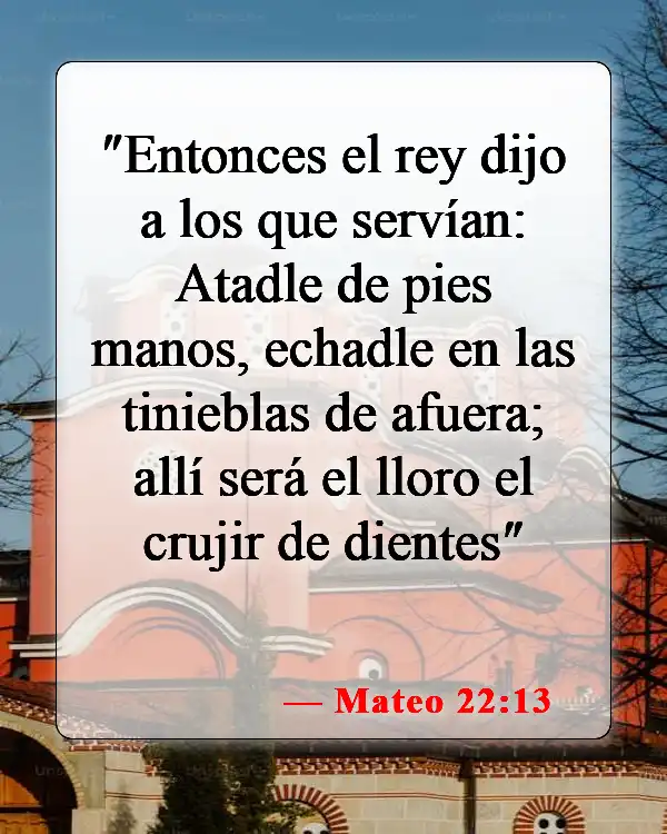 Versículos de la Biblia sobre el cielo y el infierno (Mateo 22:13)