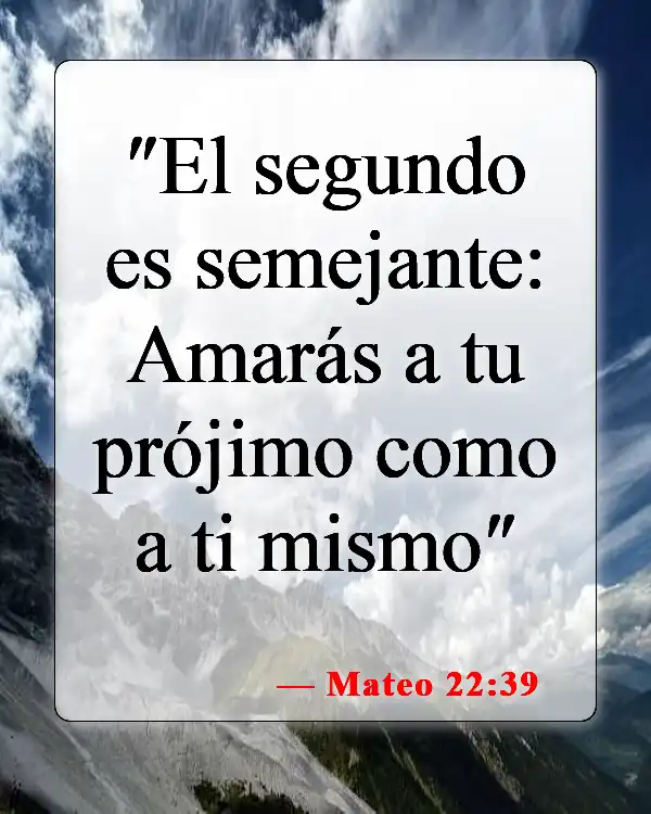 Versículos de la Biblia sobre el amor entre hermanos y hermanas (Mateo 22:39)