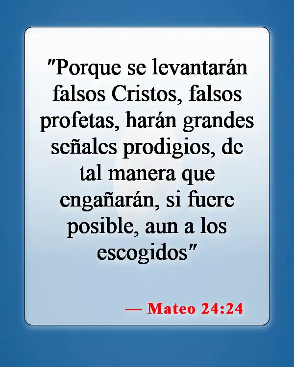 Versículos de la Biblia sobre el Fin de los Tiempos (Mateo 24:24)