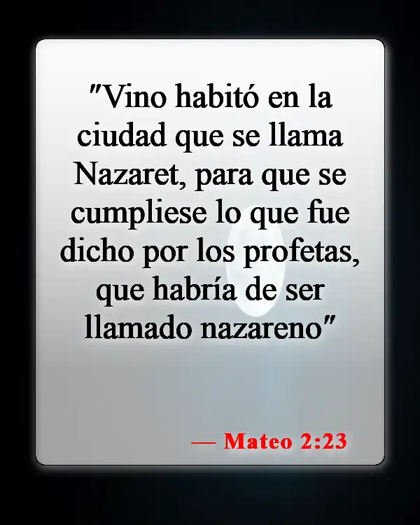 Versículos de la Biblia sobre el nacimiento de Jesús (Mateo 2:23)