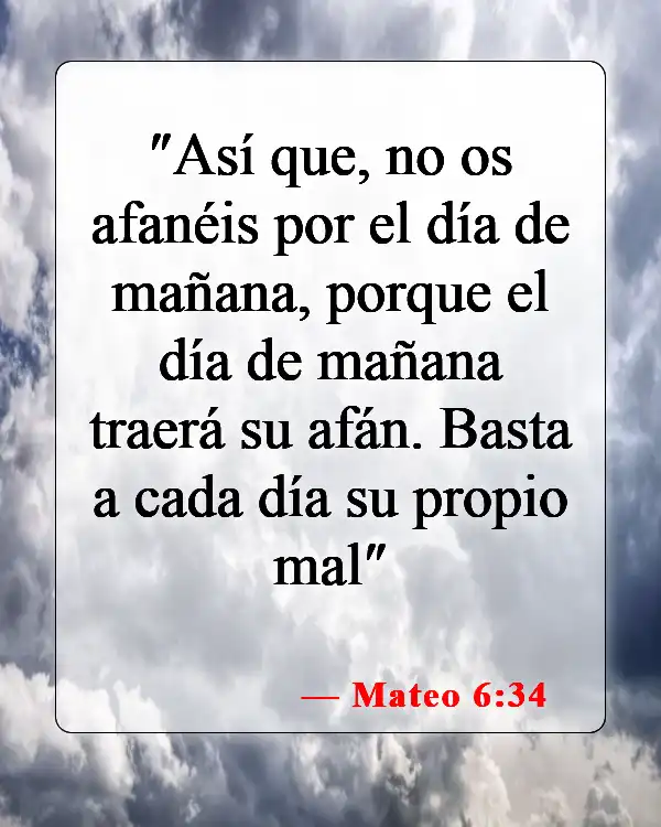 Versículos de la Biblia sobre la mala suerte (Mateo 6:34)