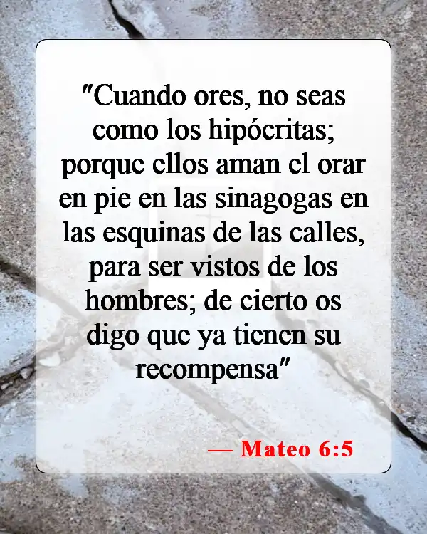 Versículos de la Biblia sobre los que buscan atención (Mateo 6:5)