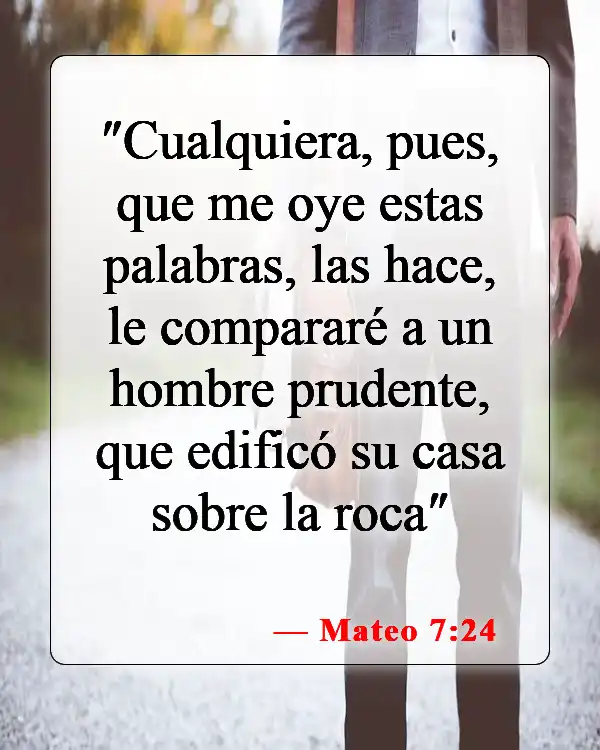 Versículos de la Biblia sobre los hábitos (Mateo 7:24)