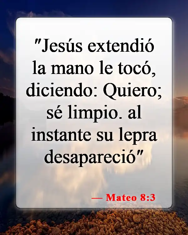 Versículos bíblicos sobre el don de sanidad (Mateo 8:3)
