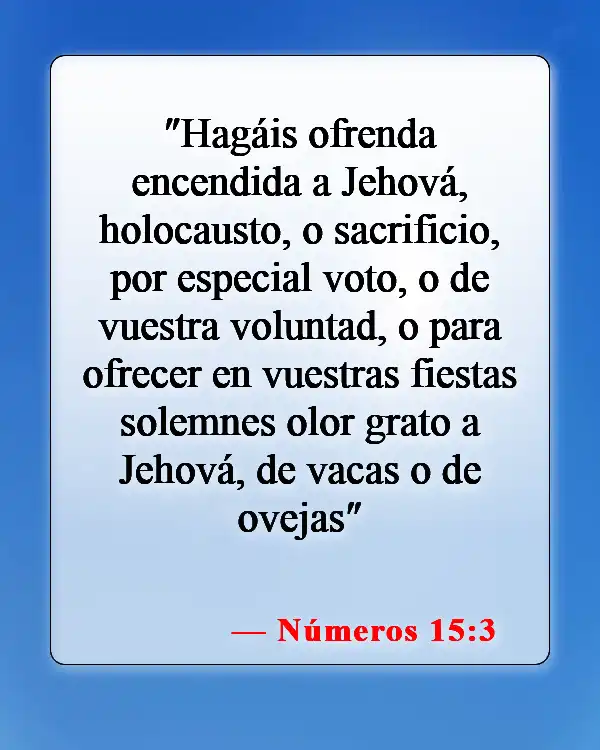Versículos de la Biblia sobre sacrificios de animales (Números 15:3)