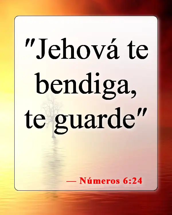 Versículos de la Biblia sobre bendiciones y maldiciones (Números 6:24)