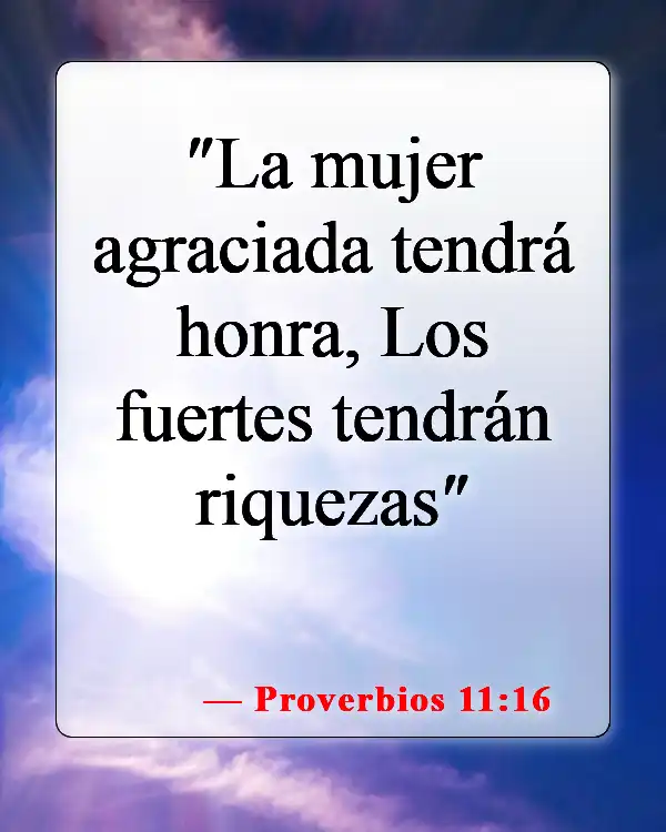 Versículos bíblicos sobre el honor (Proverbios 11:16)