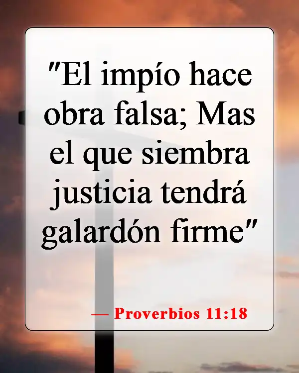 Versículos de la Biblia sobre creer mentiras (Proverbios 11:18)