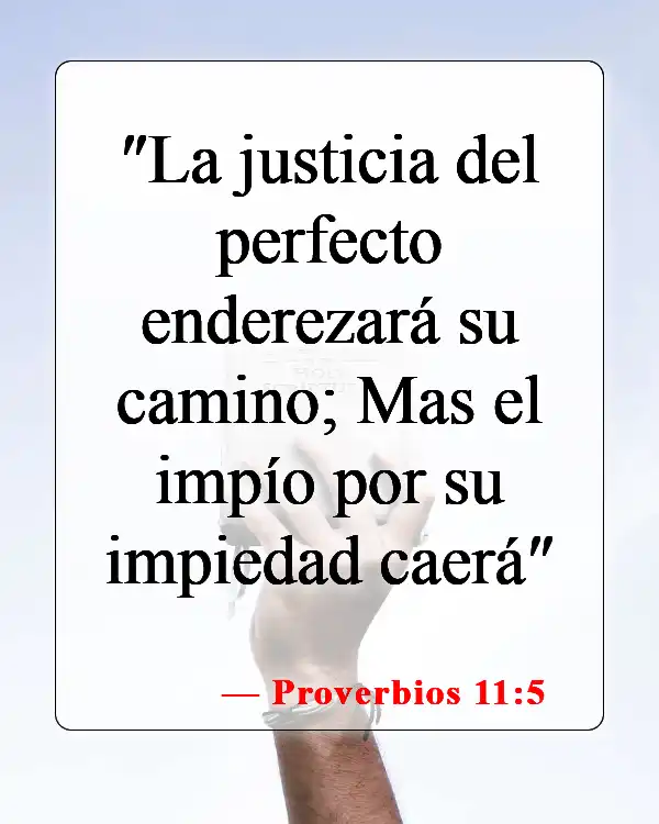 Versículos bíblicos sobre elegir a tus amigos con cuidado (Proverbios 11:5)