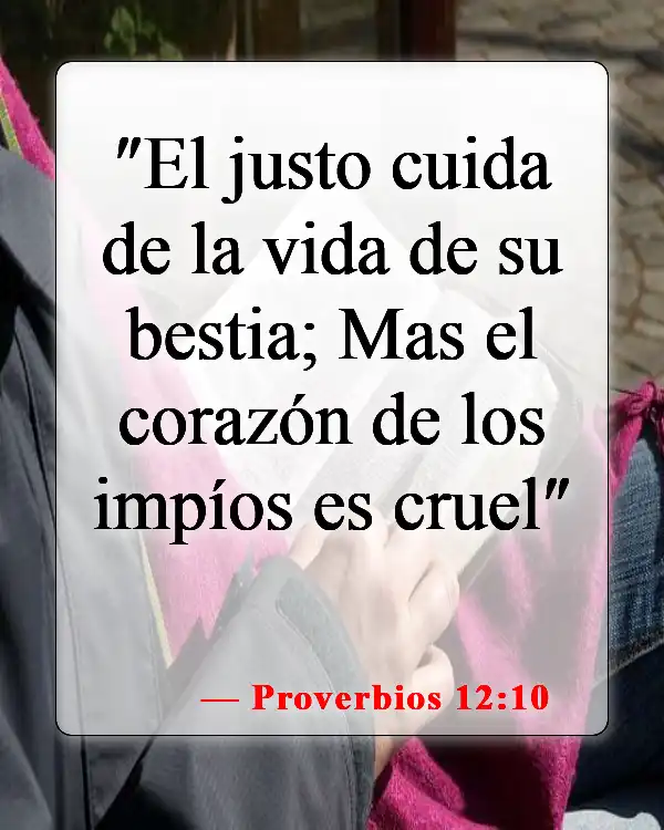 Versículos de la Biblia sobre matar animales (Proverbios 12:10)