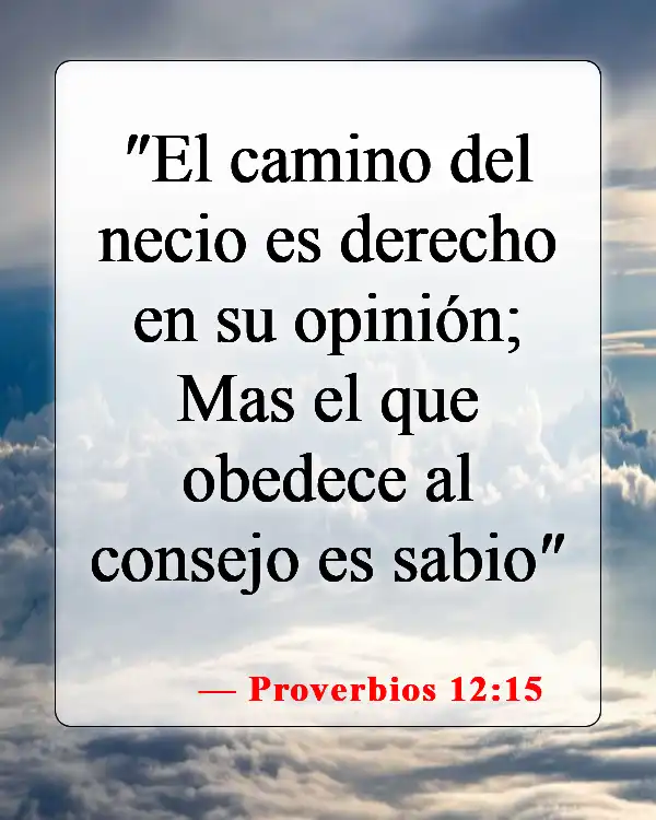Versículos de la Biblia sobre los hábitos (Proverbios 12:15)