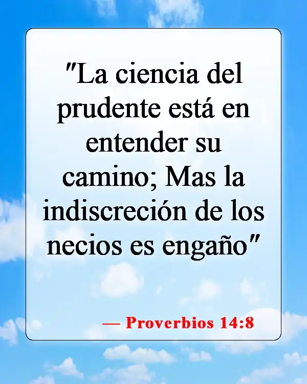 Versículos de la Biblia sobre el equilibrio en la vida (Proverbios 14:8)