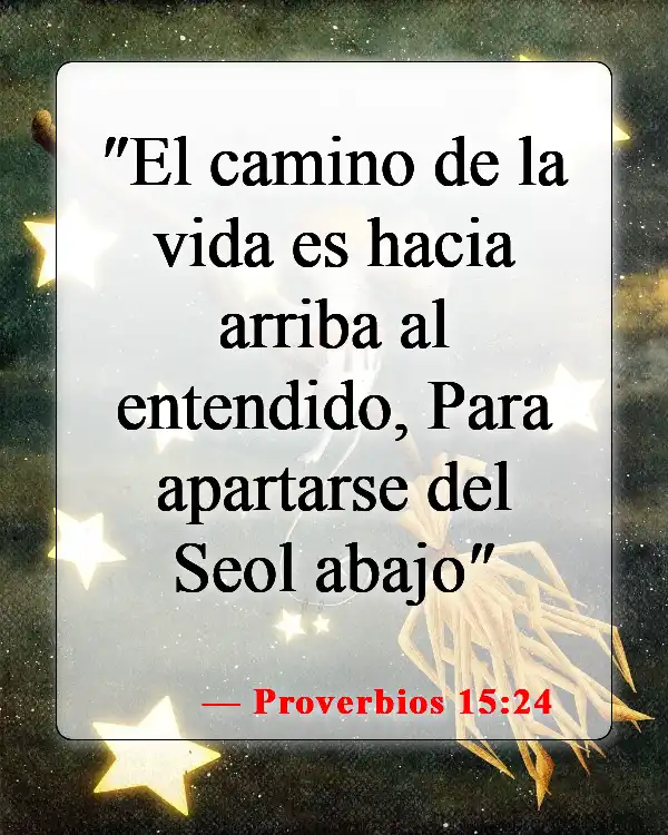 Versículos de la Biblia sobre las puertas del infierno (Proverbios 15:24)