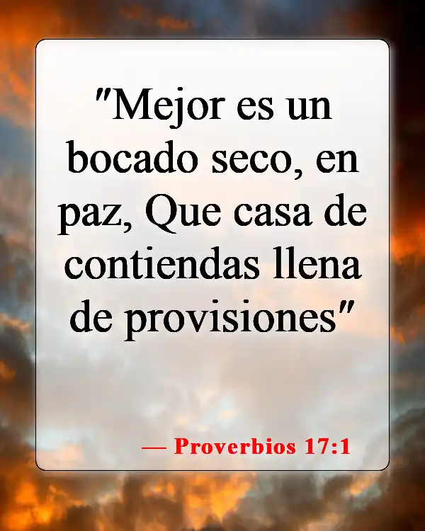 Versículos de la Biblia sobre matrimonios abusivos (Proverbios 17:1)