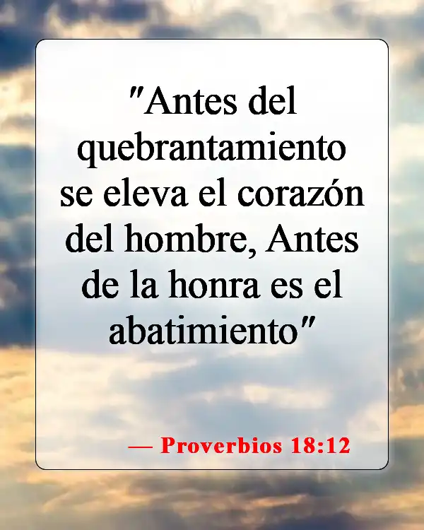 Versículos bíblicos sobre el honor (Proverbios 18:12)