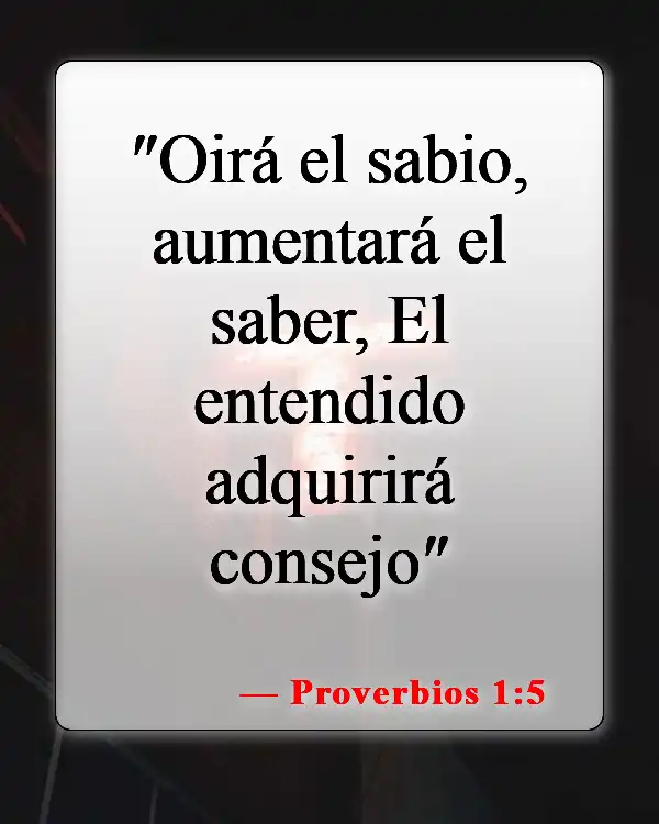 Versículos de la Biblia sobre la toma de decisiones (Proverbios 1:5)