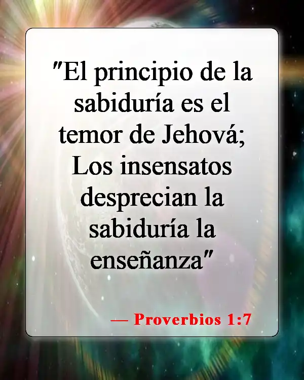 Versículos de la Biblia sobre el temor del Señor (Proverbios 1:7)