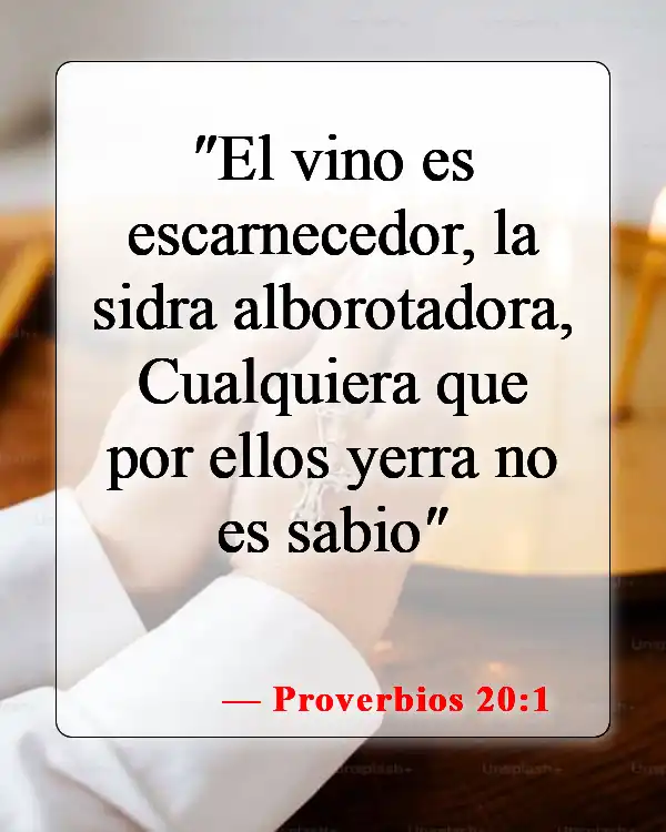 Versículos bíblicos sobre la adicción a las drogas (Proverbios 20:1)