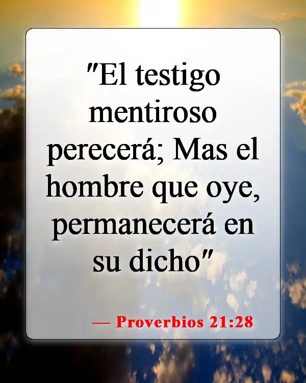 Versículos de la Biblia sobre dar falso testimonio (Proverbios 21:28)