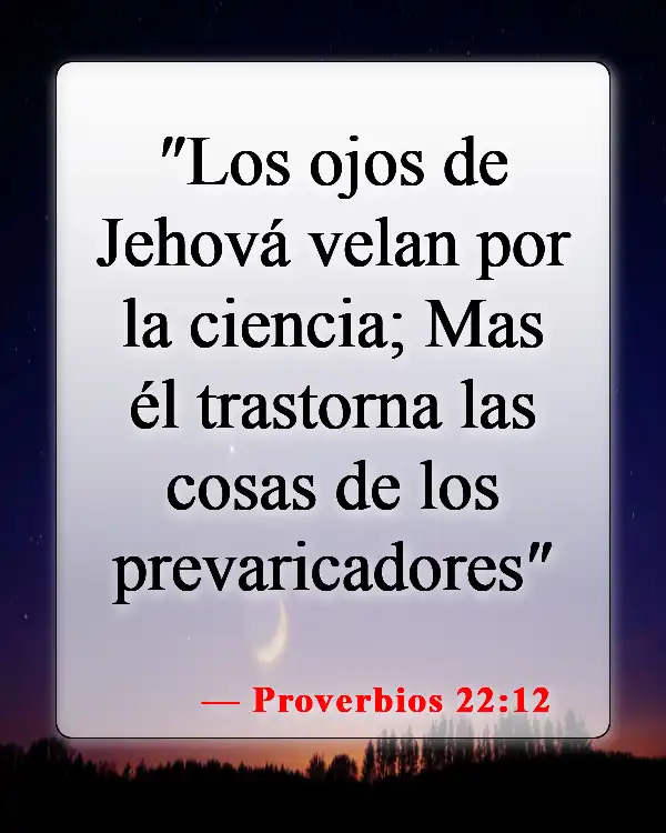 Versículos de la Biblia sobre malos amigos (Proverbios 22:12)