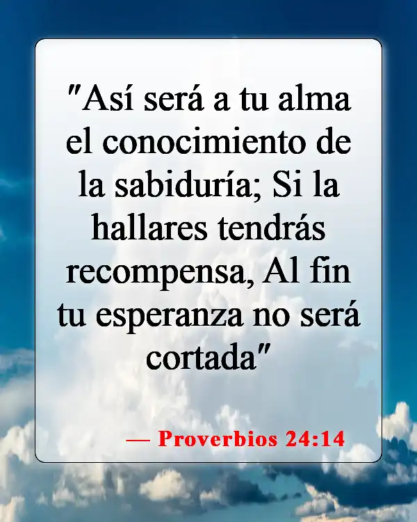 Versículos de la Biblia sobre las familias y el trabajo (Proverbios 24:14)