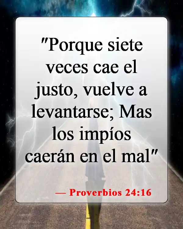 Versículos de la Biblia sobre la mala suerte (Proverbios 24:16)