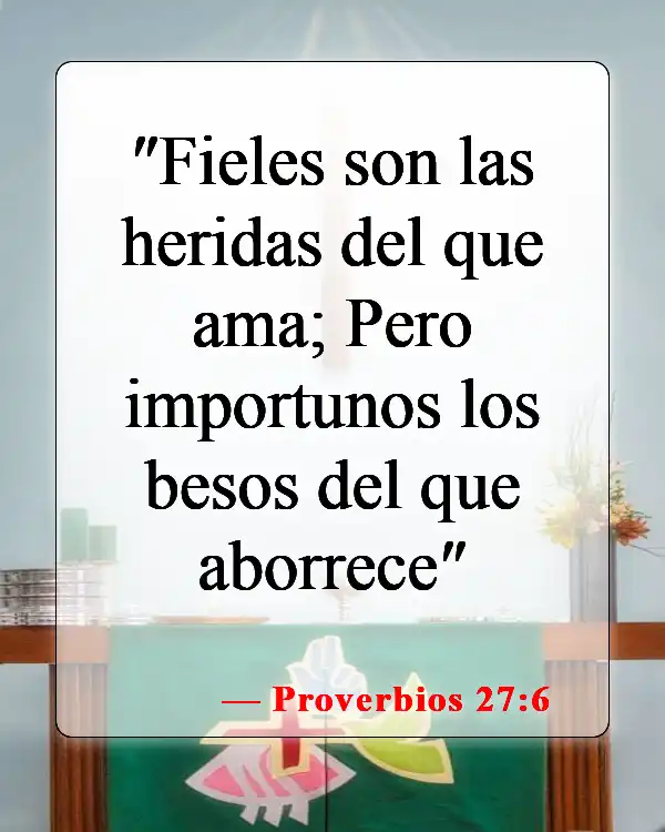 Versículos de la Biblia sobre malas relaciones (Proverbios 27:6)