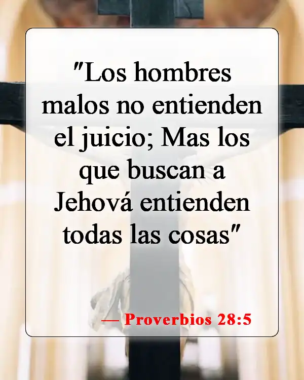 Versículos de la Biblia sobre la gente malvada (Proverbios 28:5)