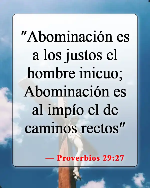 Versículos de la Biblia sobre las personas malas (Proverbios 29:27)