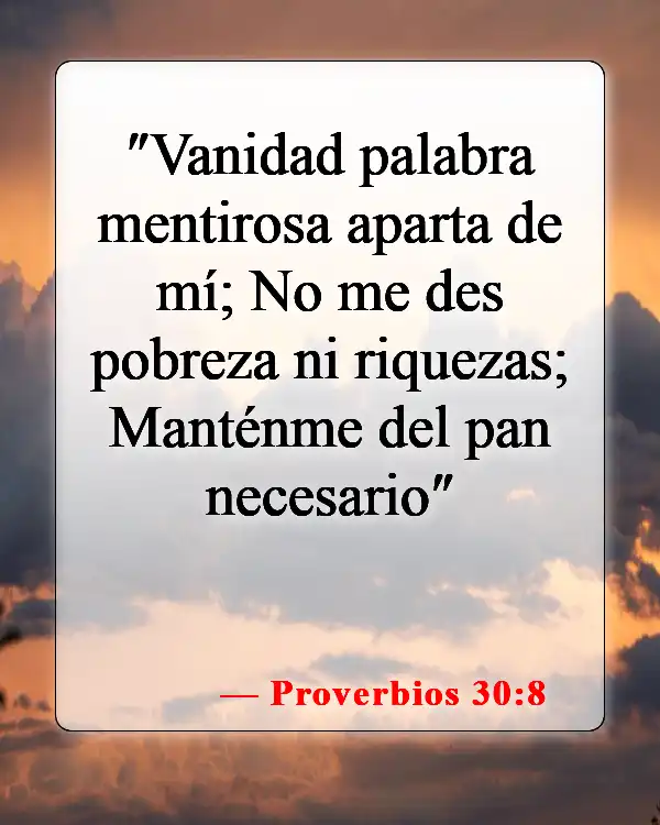Versículos de la Biblia sobre dar falso testimonio (Proverbios 30:8)