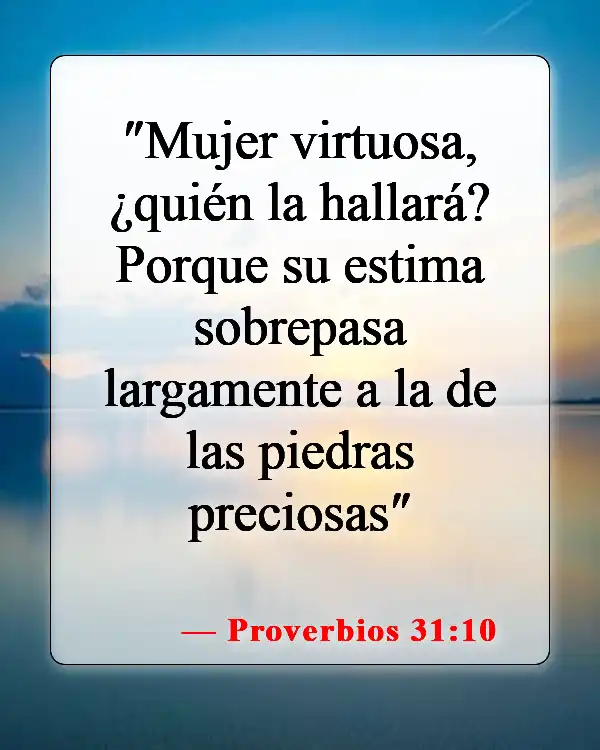 Versículos bíblicos sobre el divorcio y la separación (Proverbios 31:10)