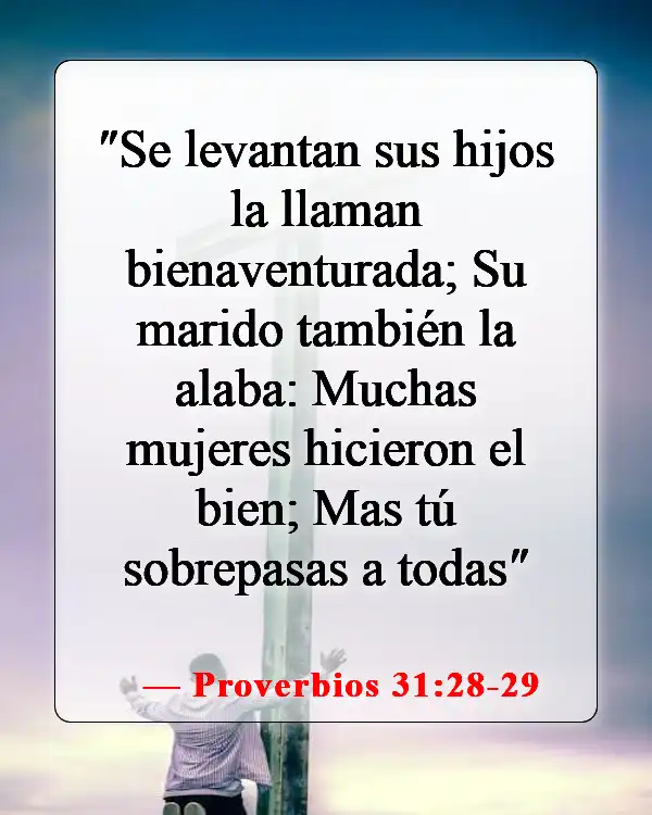 Versículos bíblicos sobre mujeres cristianas (Proverbios 31:28-29)