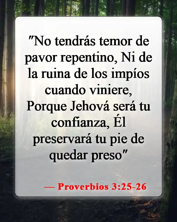 Versículos de la Biblia sobre el miedo (Proverbios 3:25-26)