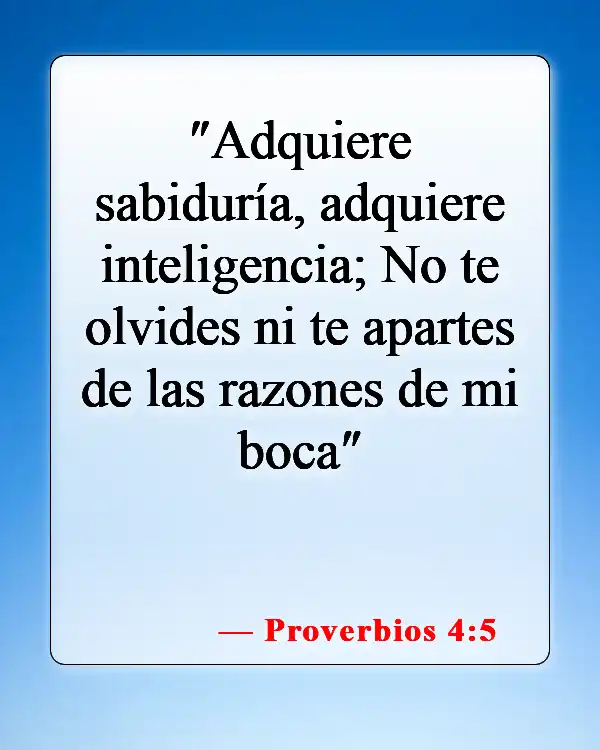 Versículos de la Biblia sobre honrar a tu madre y a tu padre (Proverbios 4:5)