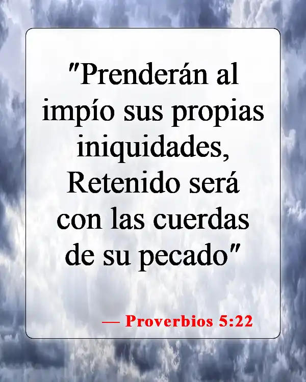 Versículos de la Biblia sobre malos amigos (Proverbios 5:22)