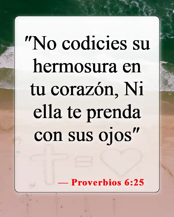 Versículos de la Biblia sobre el adulterio y el divorcio (Proverbios 6:25)