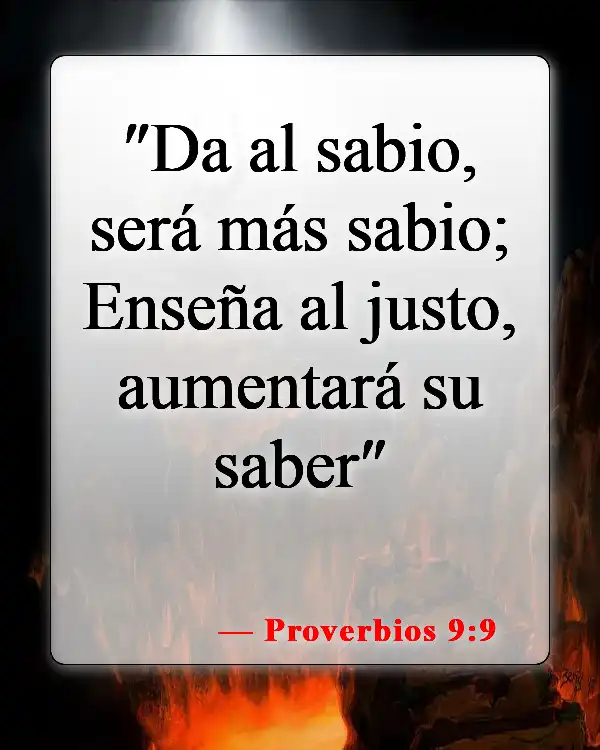 Versículos de la Biblia sobre seguir instrucciones (Proverbios 9:9)