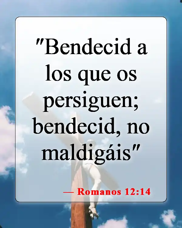 Versículos de la Biblia sobre el amor entre hermanos y hermanas (Romanos 12:14)