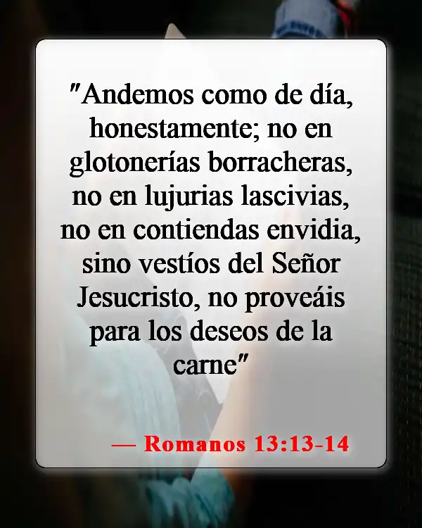 Versículos bíblicos sobre la adicción a las drogas (Romanos 13:13-14)