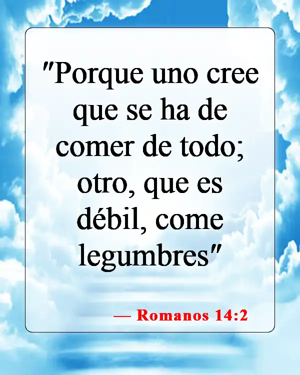 Versículos de la Biblia sobre comer animales (Romanos 14:2)