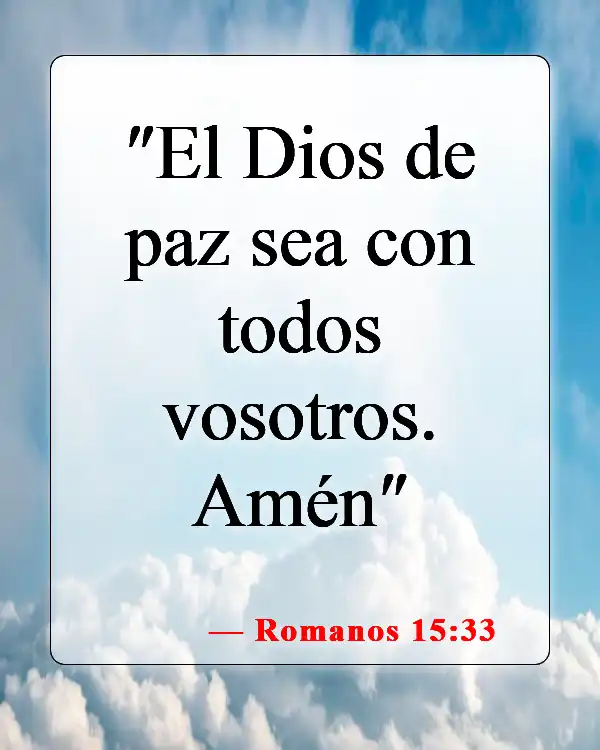 Versículos de la Biblia sobre Dios estando con nosotros (Romanos 15:33)