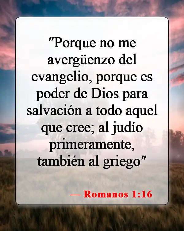 Versículos de la Biblia sobre creer en Cristo (Romanos 1:16)