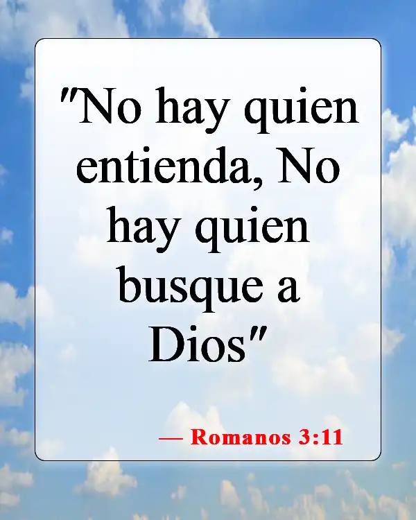 Versículos de la Biblia sobre esposos y esposas en el cielo (Romanos 3:11)