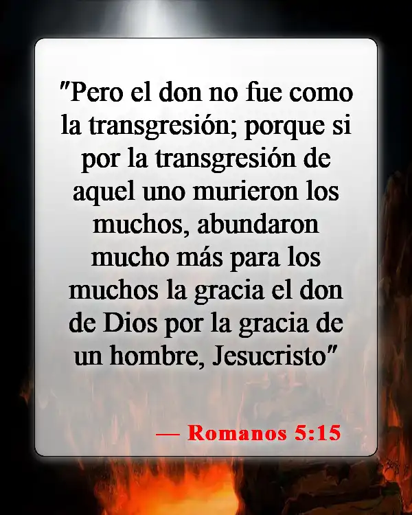 Versículos bíblicos sobre los dones de Dios (Romanos 5:15)