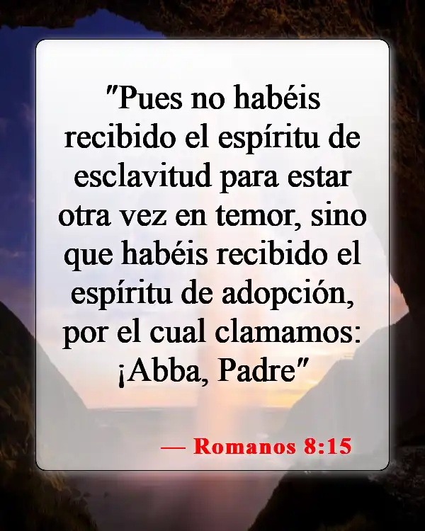 Versículos de la Biblia sobre los hijos de Dios (Romanos 8:15)